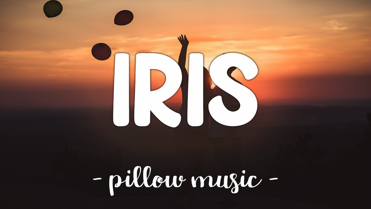 Iris - Goo Goo Dolls (Lyrics) 