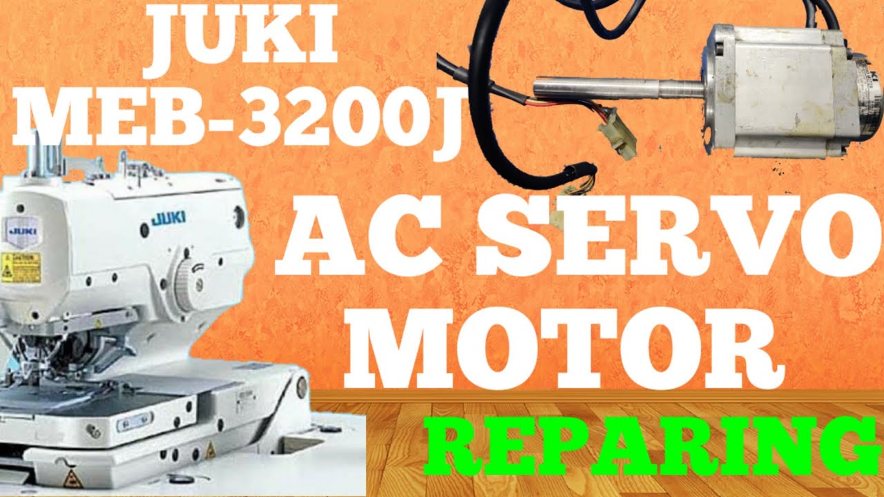 JUKI MEB-3200J  EYELET BUTTONHOLE  AC SERVO MOTOR REPARING