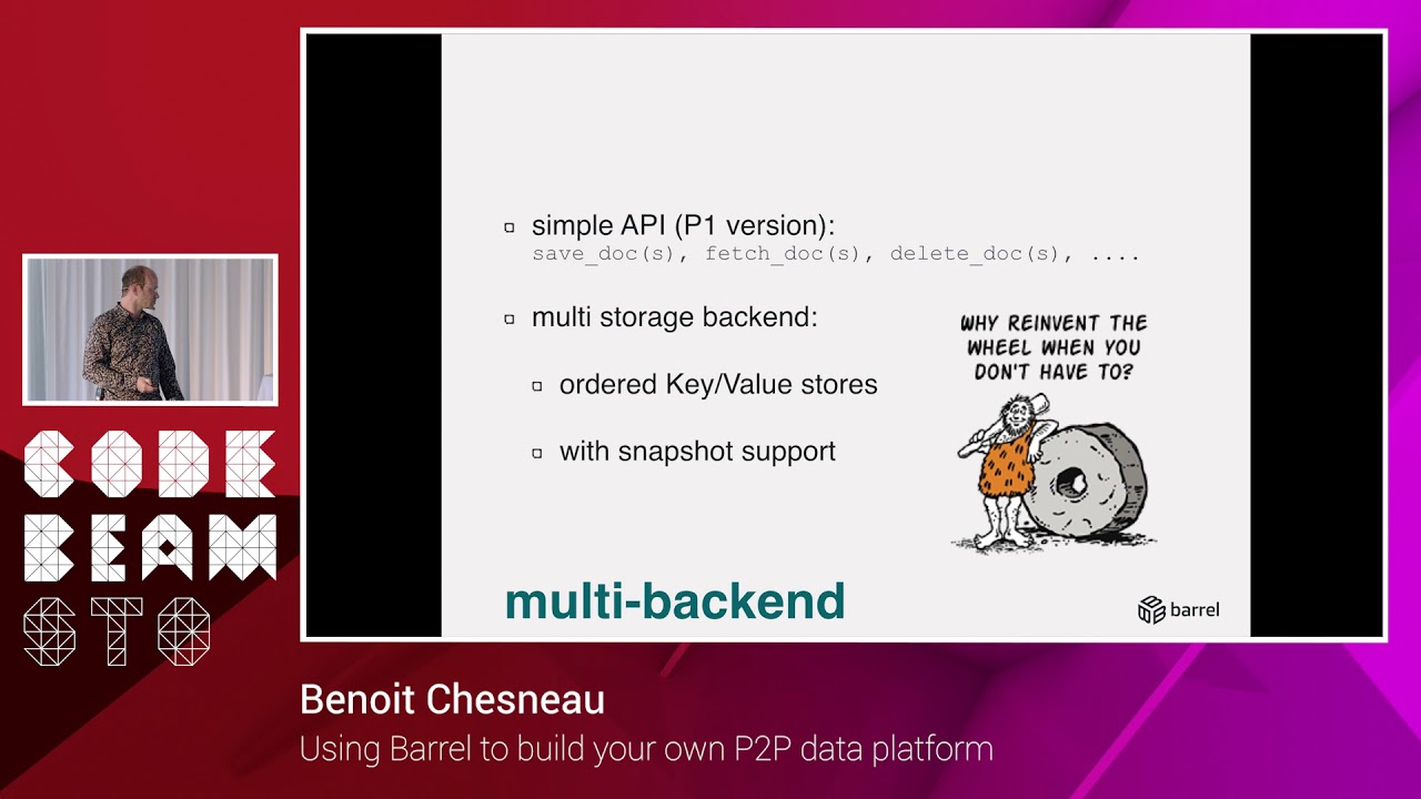 Benoit Chesneau - Using Barrel to build your own P2P data platform - Code BEAM STO