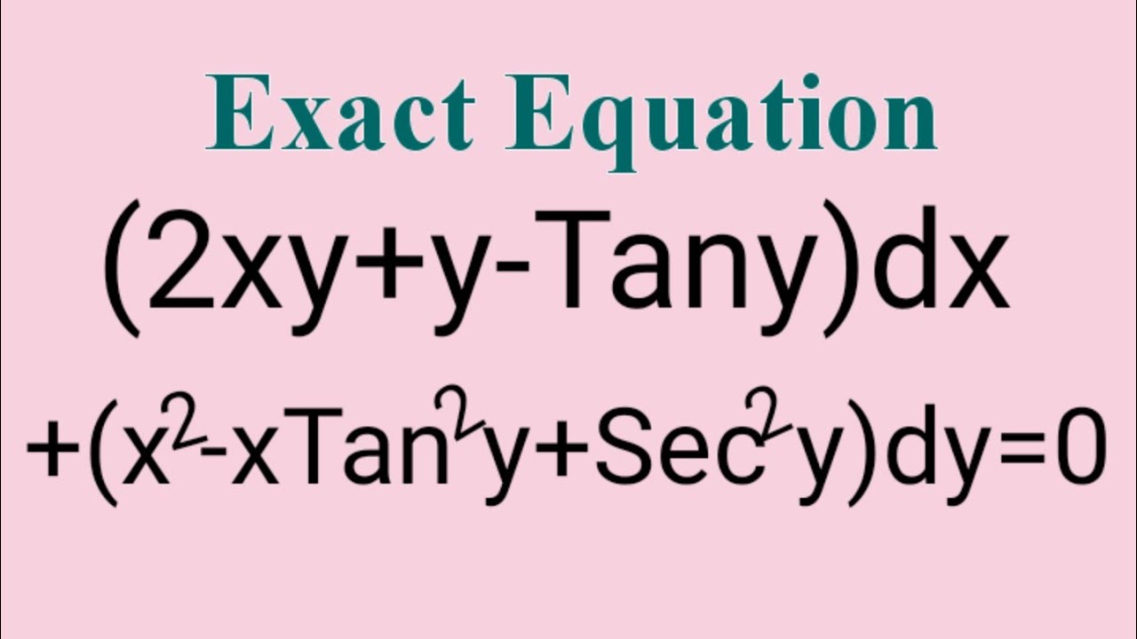 (2xy+y-Tan^2y)dx+(x^2-xTan^2y+Sec^2y)dy=0 #ТочноеУравнениеL521 @MathsPulseChinnaiahKalpana
