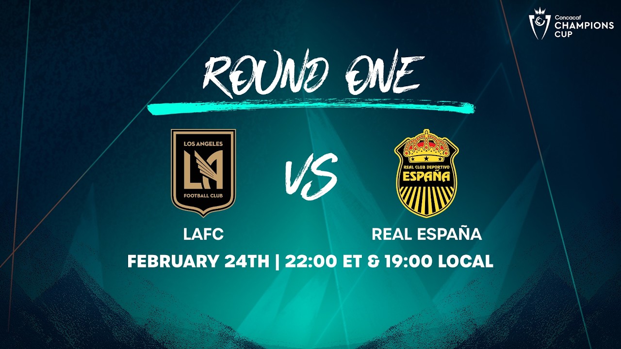 LAFC vs Real España | 2026 Concacaf Champions Cup