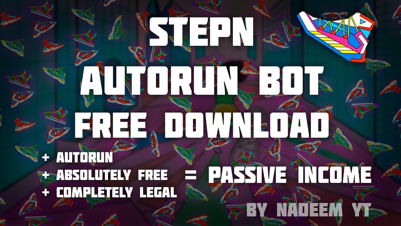 STEPN BOT / FREE GPS HACK FOR STEPN / AUTORUN STEPN BOT
