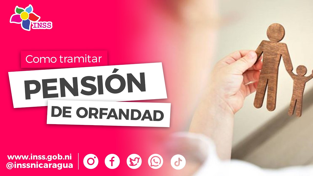 🧾 ¿Cómo tramitar la pensión de orfandad ante el INSS? | El INSS Con Vos