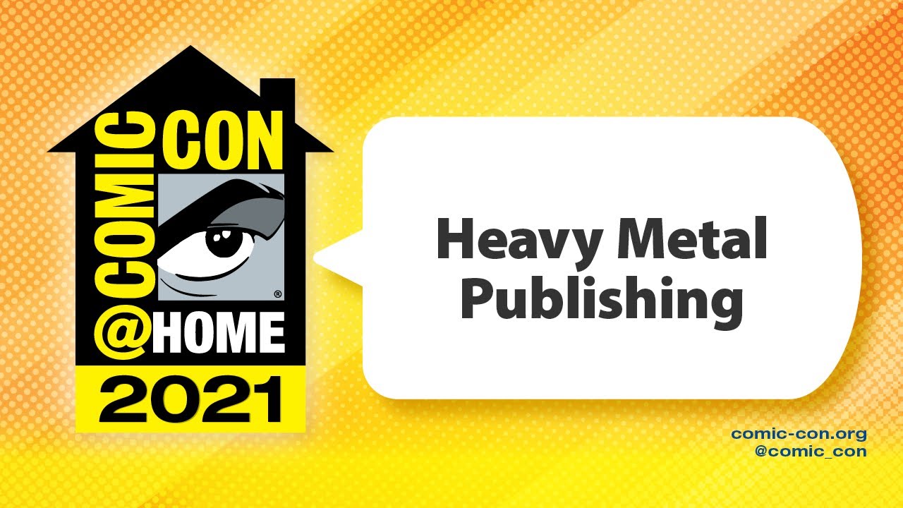 Heavy Metal Publishing | Comic-Con@Home 2021