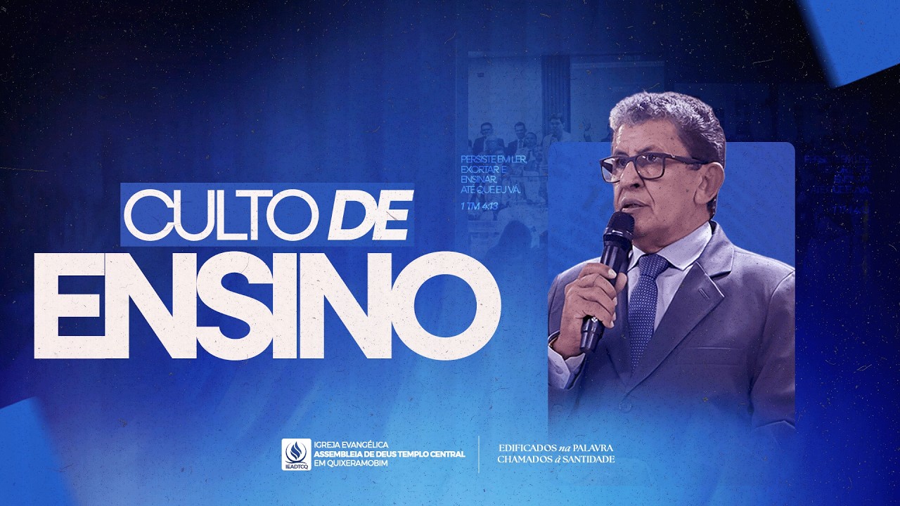 IEADTCQ - Culto da Ensino - 13/03/2026