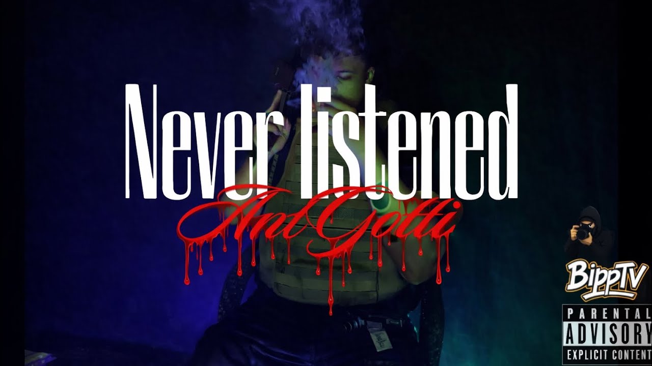 AntGotti - Never listened (Official Video) 