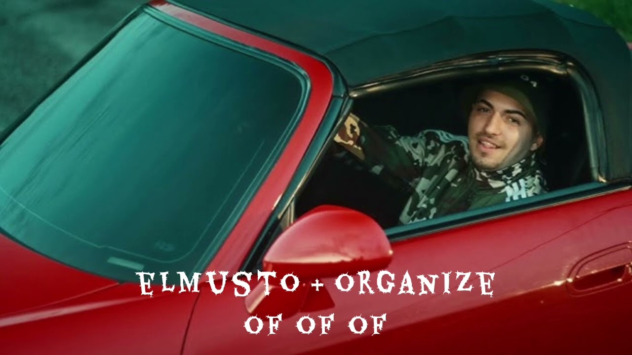 Elmusto ×Organize - OF OF OF ( Gökhan Aslan Remix )