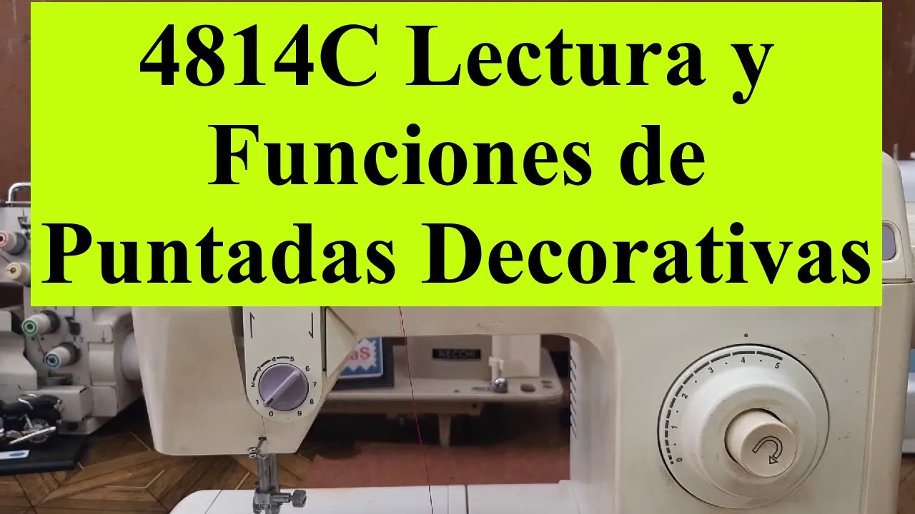 4814C Lectura y Funciones de puntadas decorativas máquina de Coser SINGER 4814C
