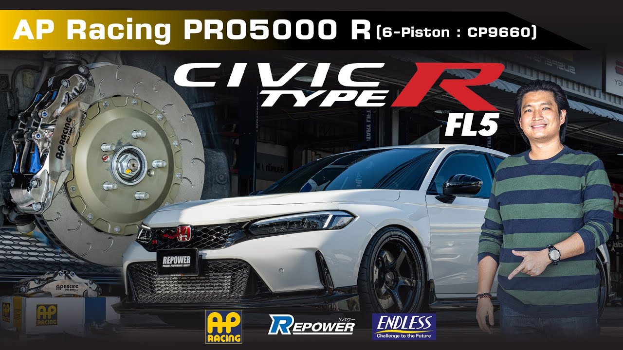 Honda Civic Type R FL5 อัพเกรด ระบบเบรค AP Racing PRO5000 R (6-Piston:CP9660)