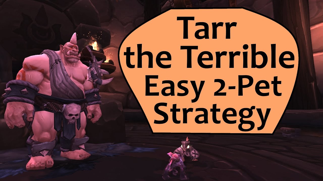 Tarr the Terrible: 2 Pet Guide for An Awfully Big Adventure or Powerleveling