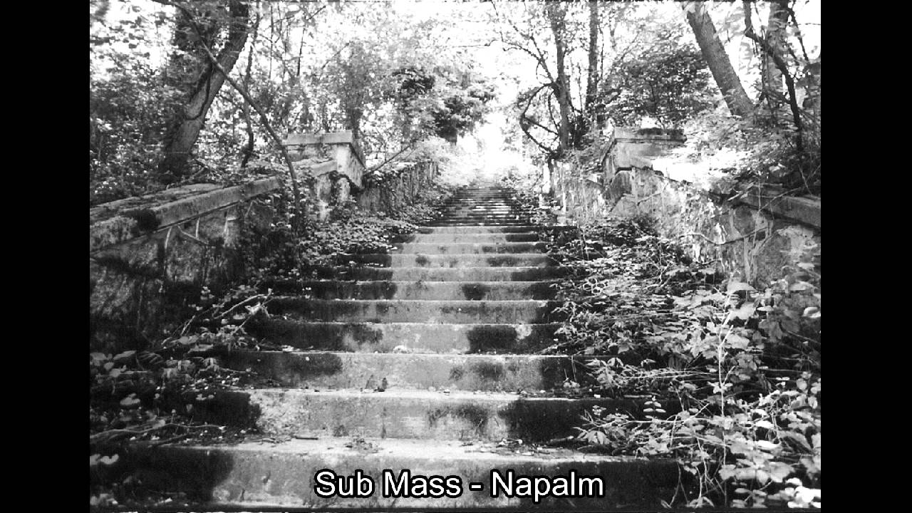 Sub Mass - Napalm (320 kb/s)