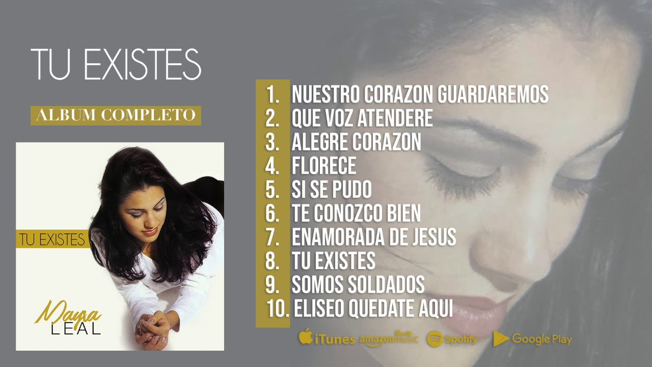 Tu Existes - Mayra Leal (Album Completo)