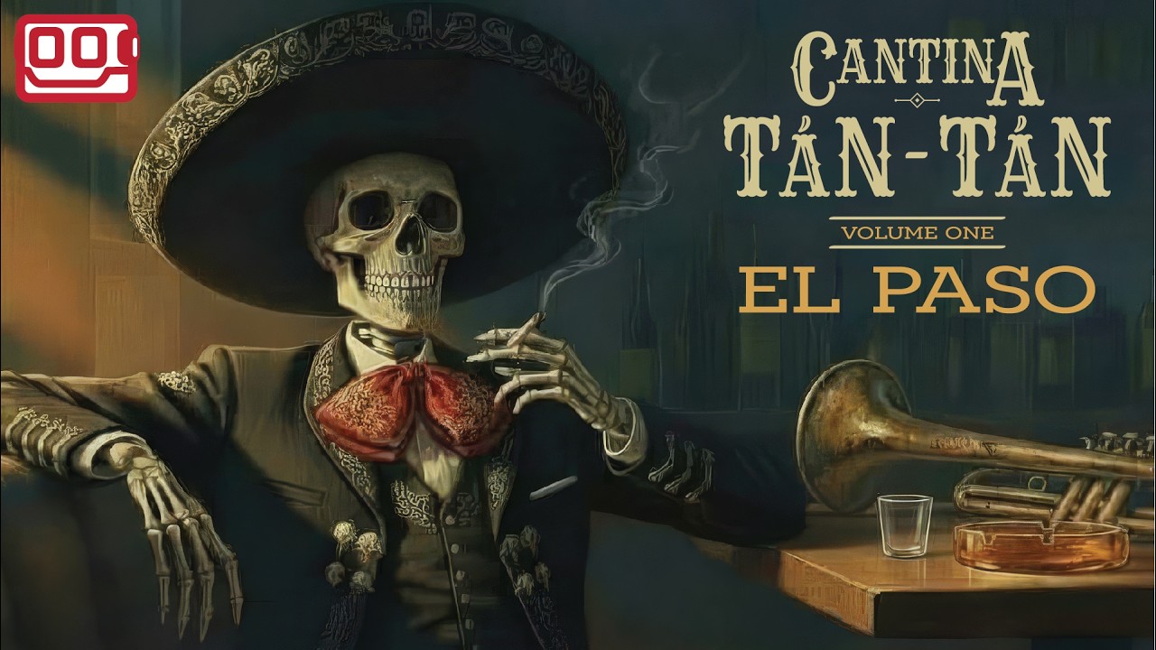 Cantina Tan Tan Vol. 1 - El Paso - 💀🎺 Latin Psychedelia & Mariachi Trip Hop Soundscape 🌵🎶