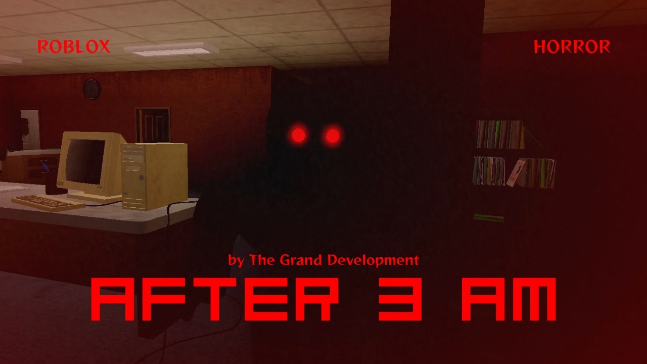 [ROBLOX] – After 3 AM 'Chaos Gameplay, Not A Tutorial Video'