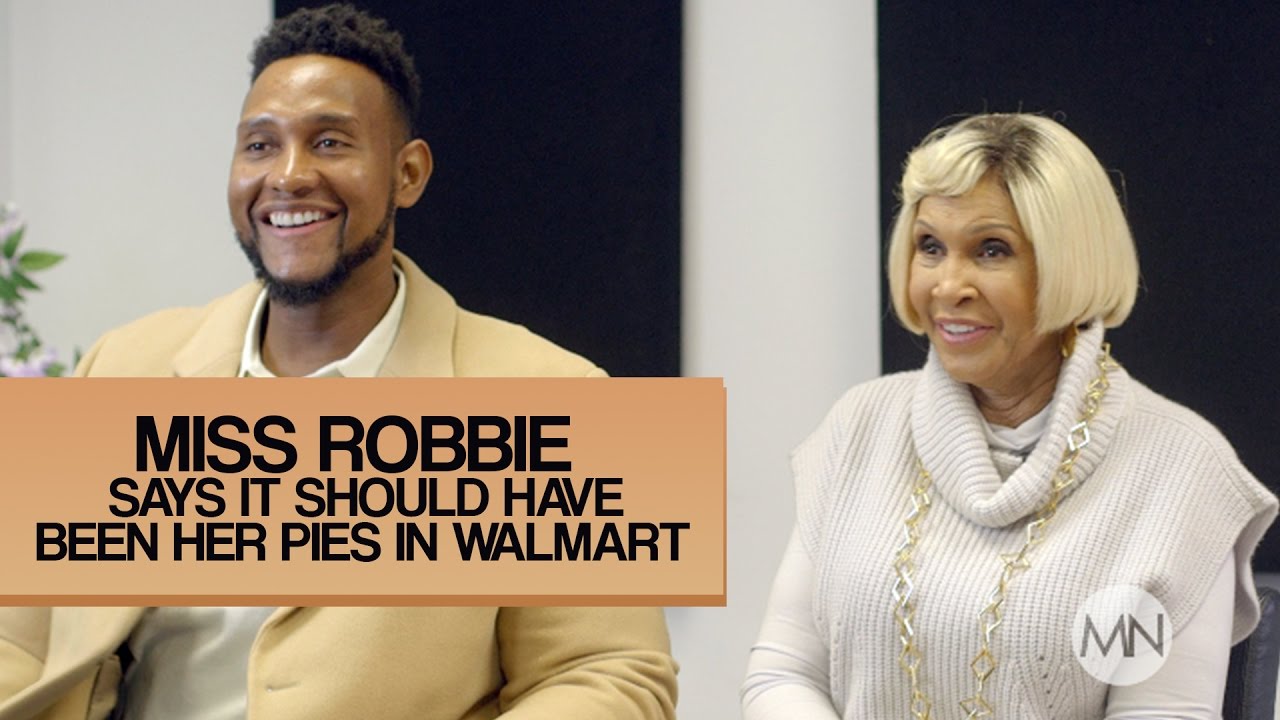 Sweetie Pie's MIss Robbie Says It Should Have Been Her Pies In Walmart