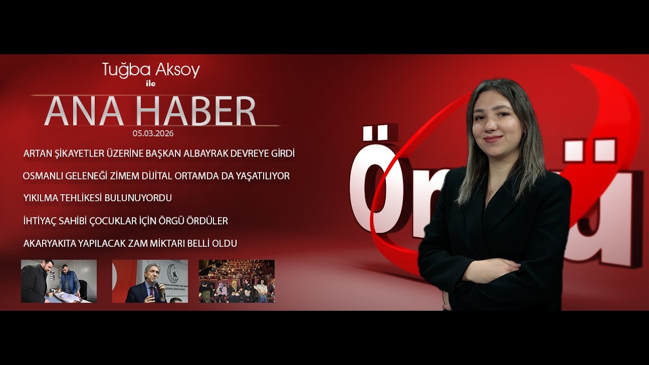 5 MART 2026 ÖNCÜ ANA HABER