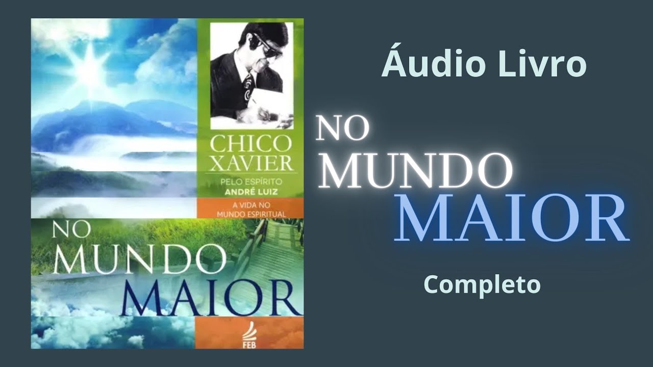 NO MUNDO MAIOR áudio Livro