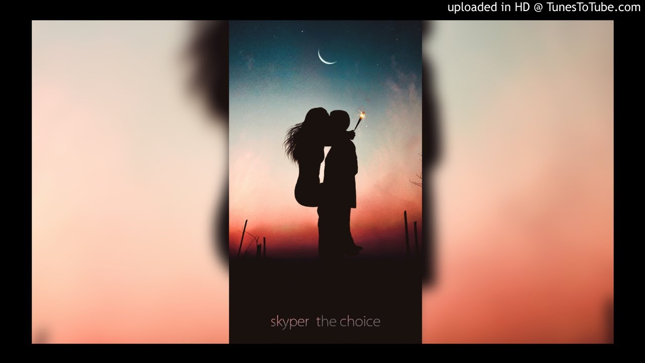 skyper - the choice