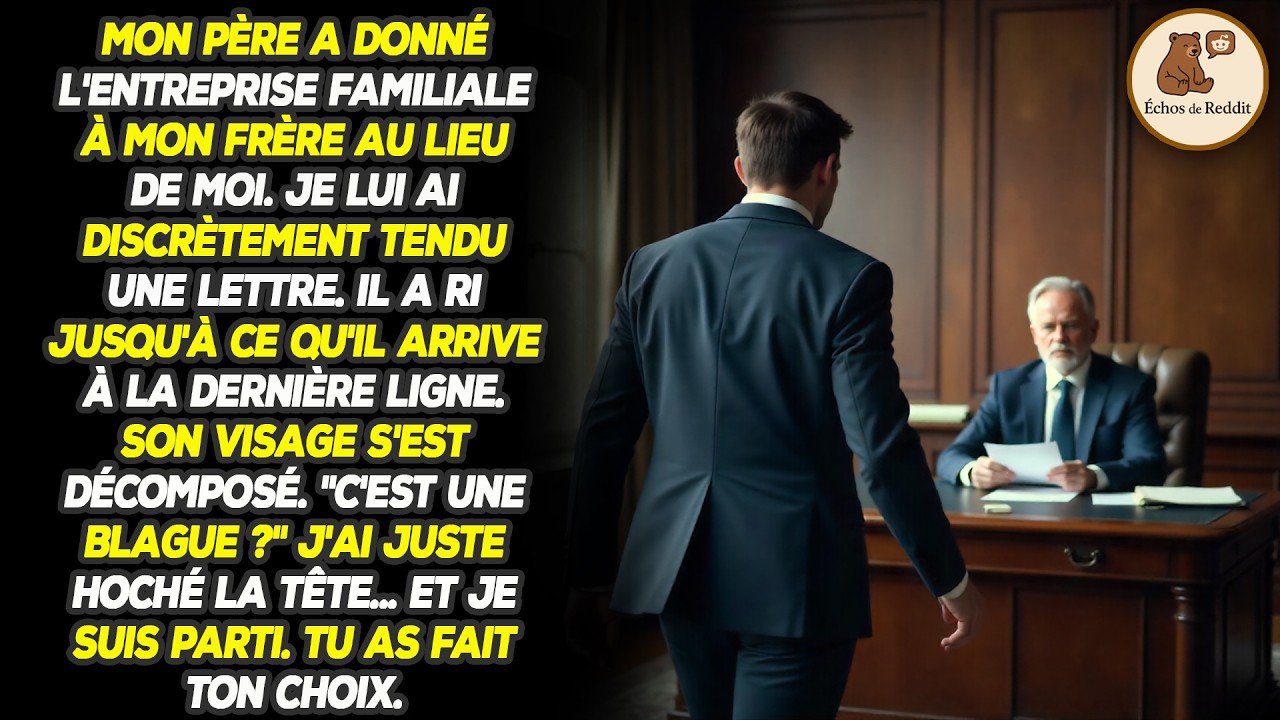 Mon père a donné l'entreprise familiale à mon frère au lieu de moi - puis il a lu la dernière ligne