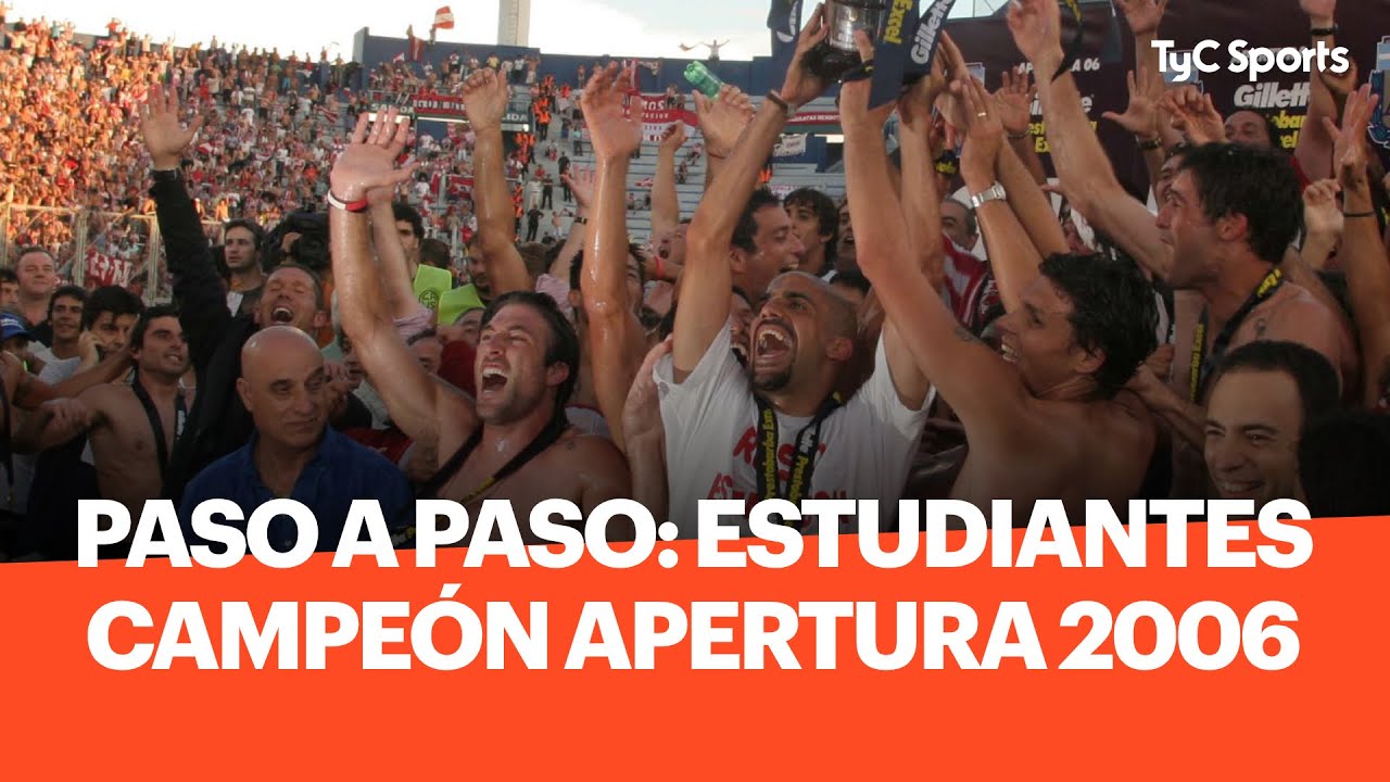 Paso A Paso: Estudiantes Campeón Apertura 2006