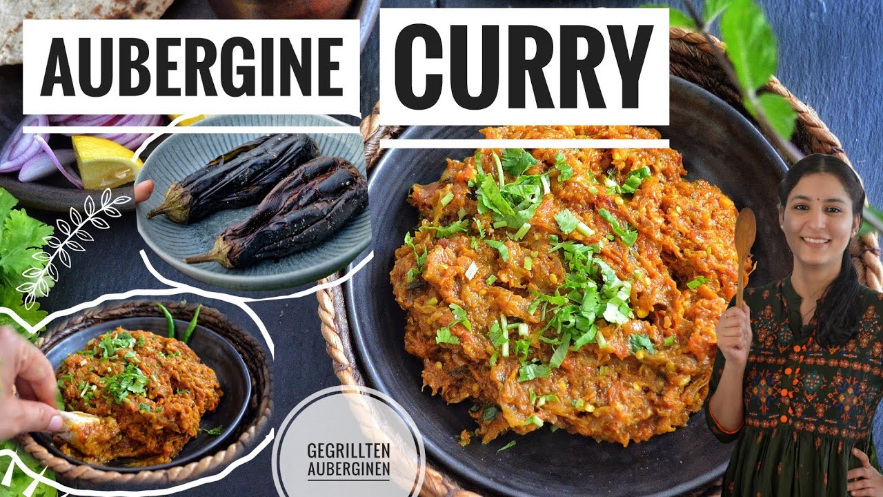 Kennt ihr Baingan Bharta? 🌿 - Curry aus gegrillten Auberginen - Einfach - VEGAN - Indische Rezepte