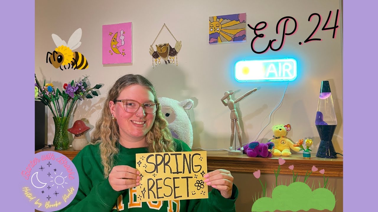Ep.24 Spring reset! (setting goals and planning) | Banter with Brooke