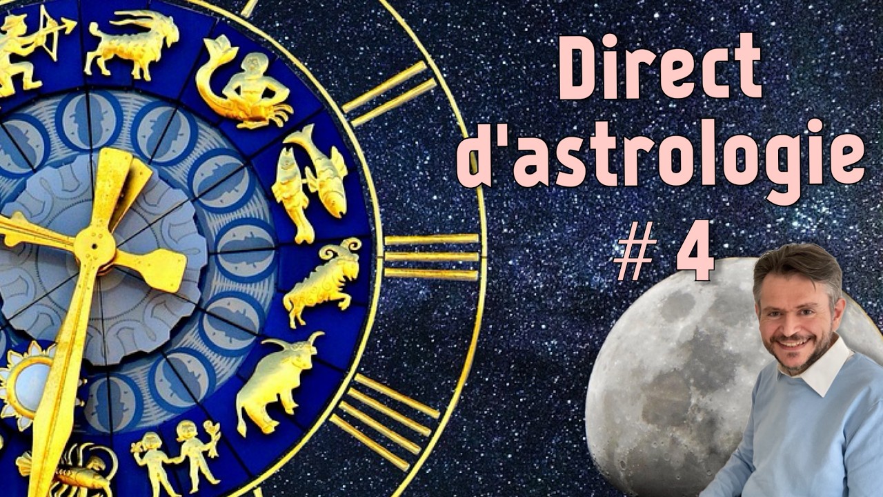 Direct d'astrologie 🎁 #4