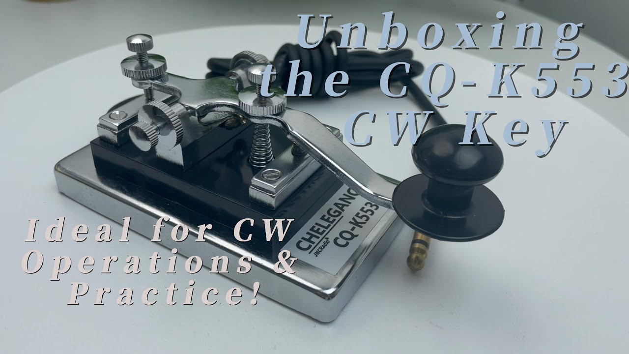 Unboxing the CQ-K553 CW Key | Ideal for CW Operations & Practice!