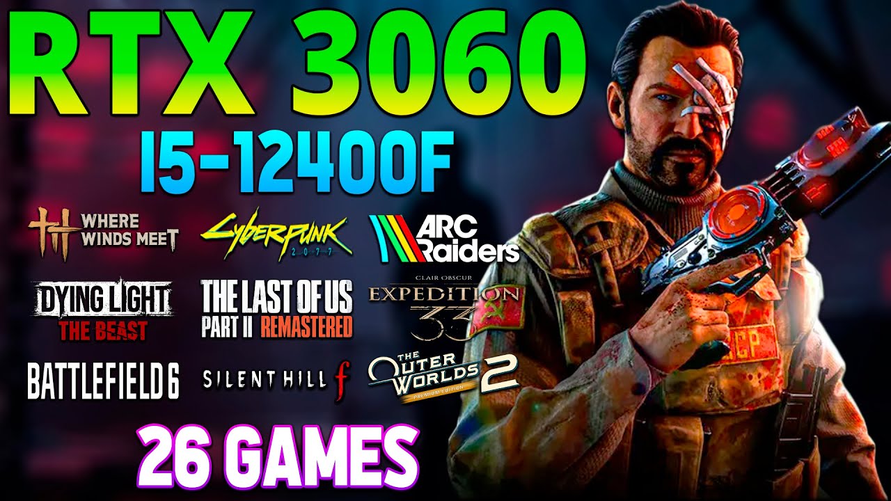 RTX 3060 + i5-12400F : 26 Game Test (Early 2026) – RTX 3060 Gaming at 1080p