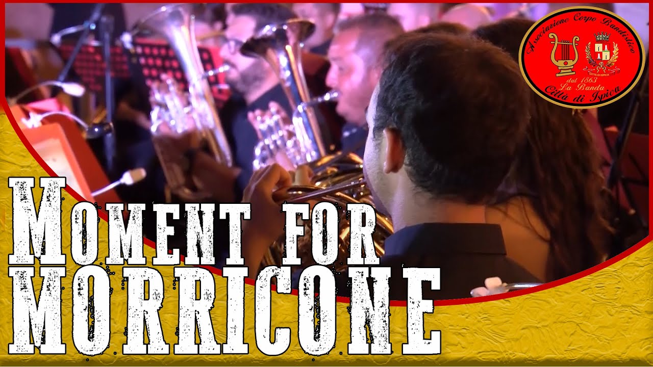 Moment for Morricone - arr. Johan de Mey