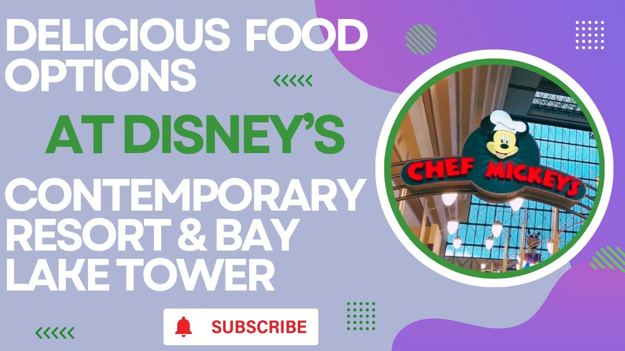 Delicious Food Options at Disney&rsquo;s Contemporary & Bay Lake Tower Resort!