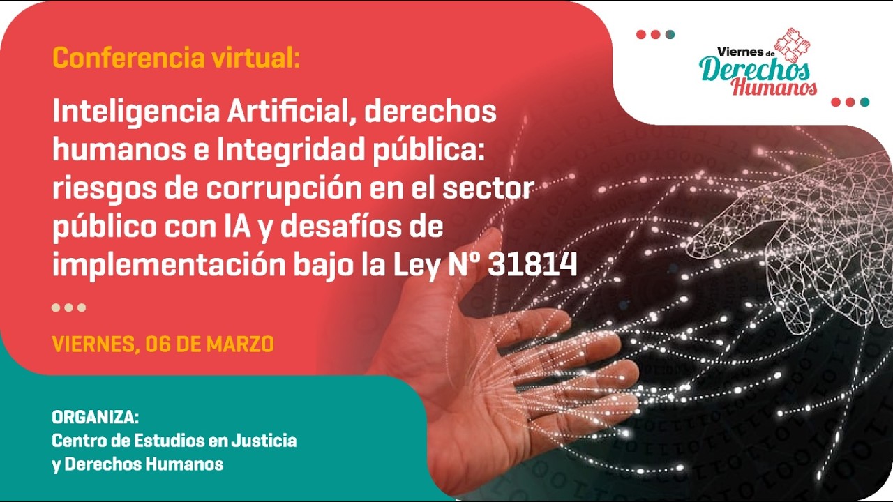 #ViernesdeDerechosHumanos | Inteligencia Artificial, derechos humanos e Integridad pública riesgos