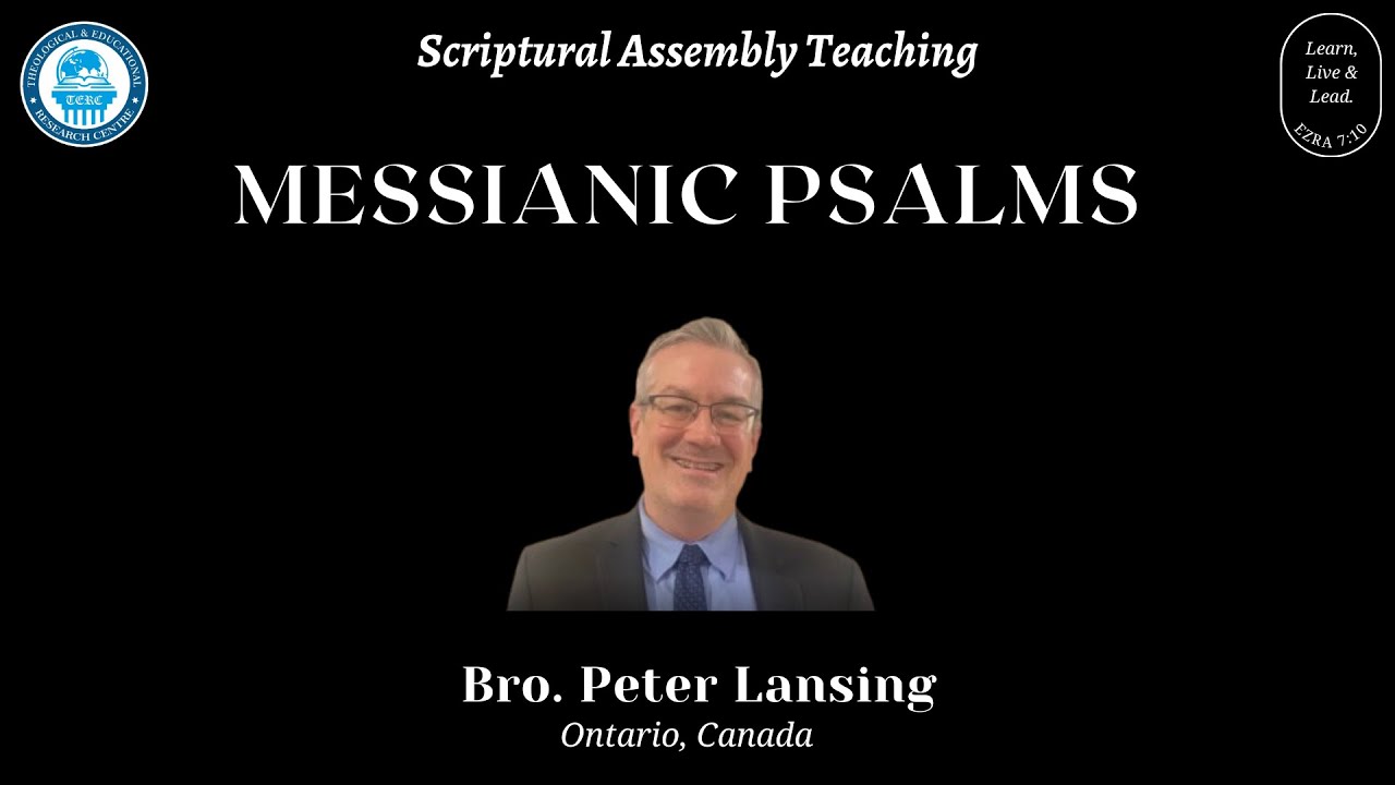 Messianic Psalms: Psalm 24 - Bro. Peter Lansing