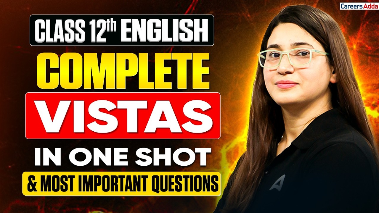 Class 12 English 2026 🔥 Complete Vistas One Shot | Most Important Questions | CBSE Boards