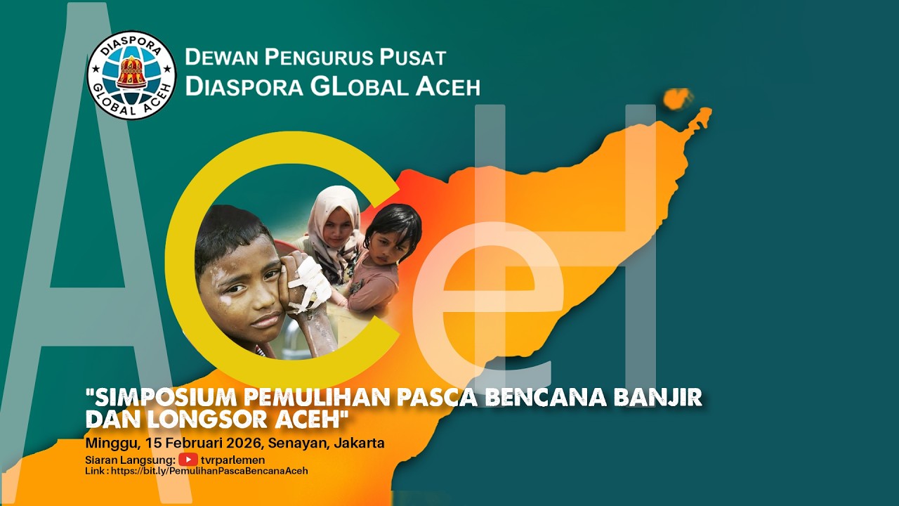 LIPUTAN KHUSUS - SIMPOSIUM PEMULIHAN PASCA BENCANA BANJIR DAN LONGSOR ACEH