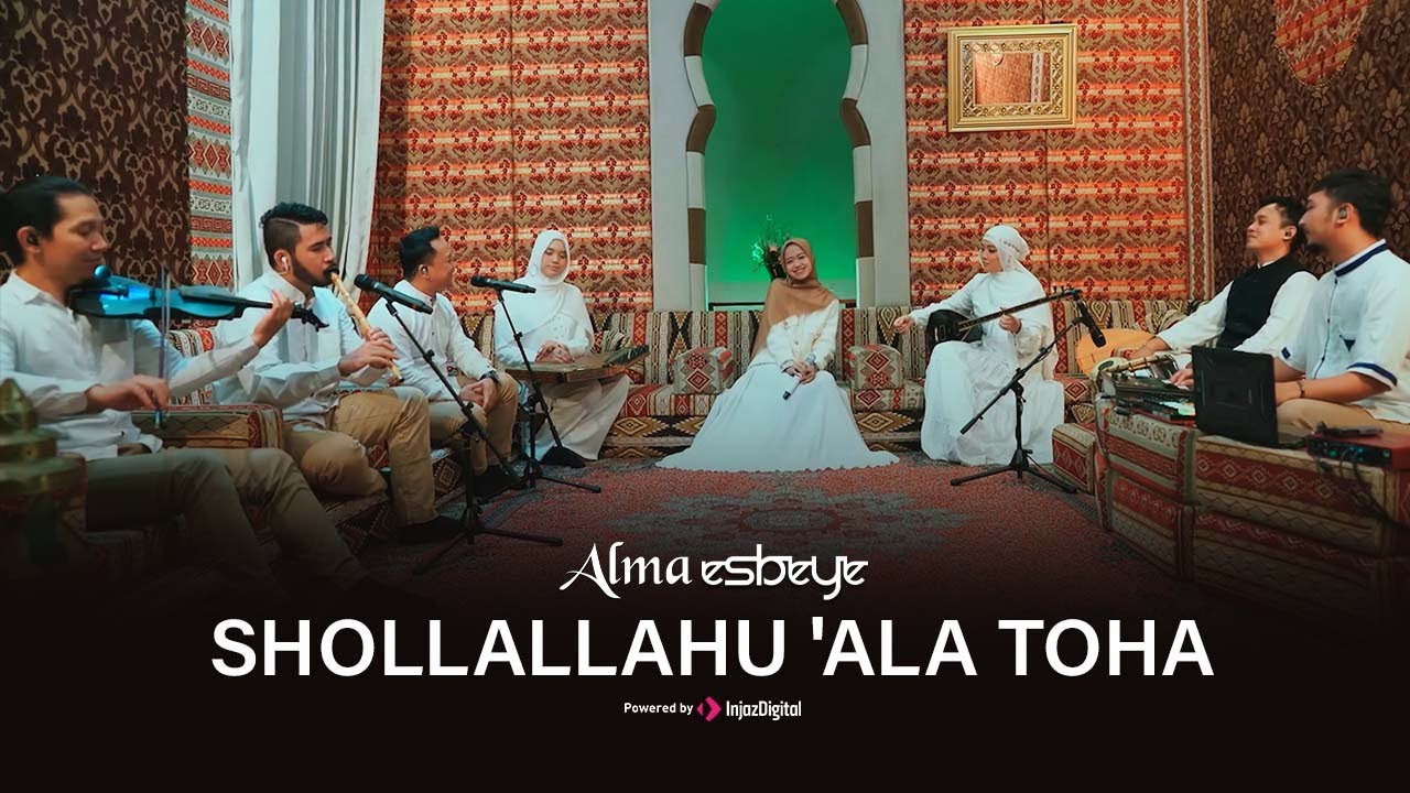 ALMA ESBEYE - SHOLLALLAHU 'ALA TOHA