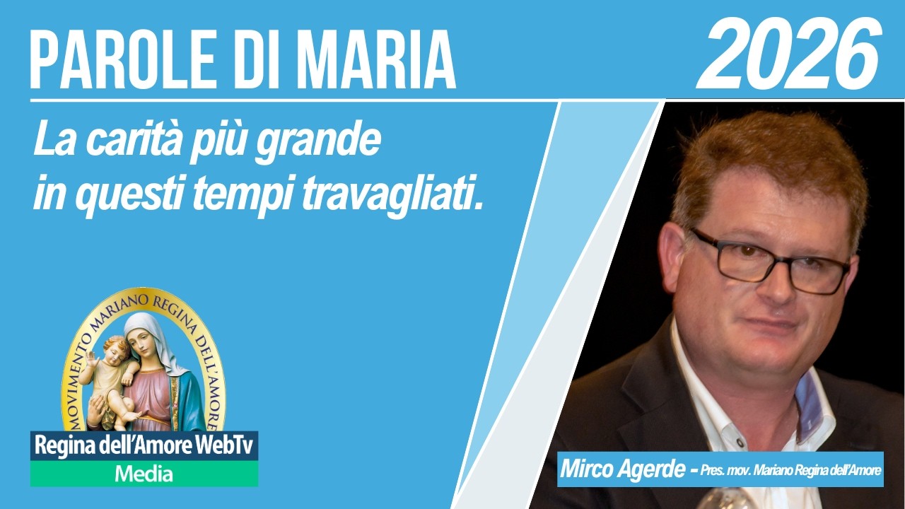 La carità più grande in questi tempi travagliati.