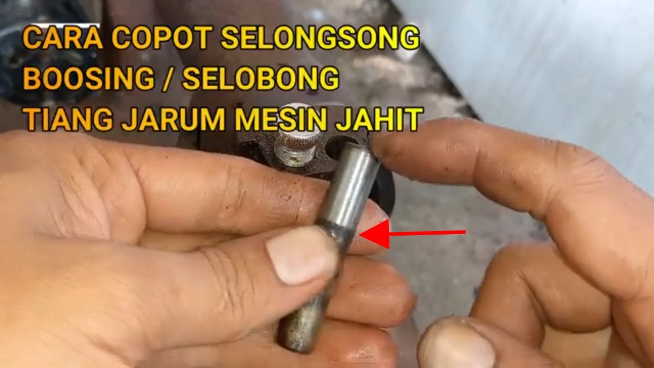 CARA COPOT SELONSONG TIANG JARUM MESIN JAHIT