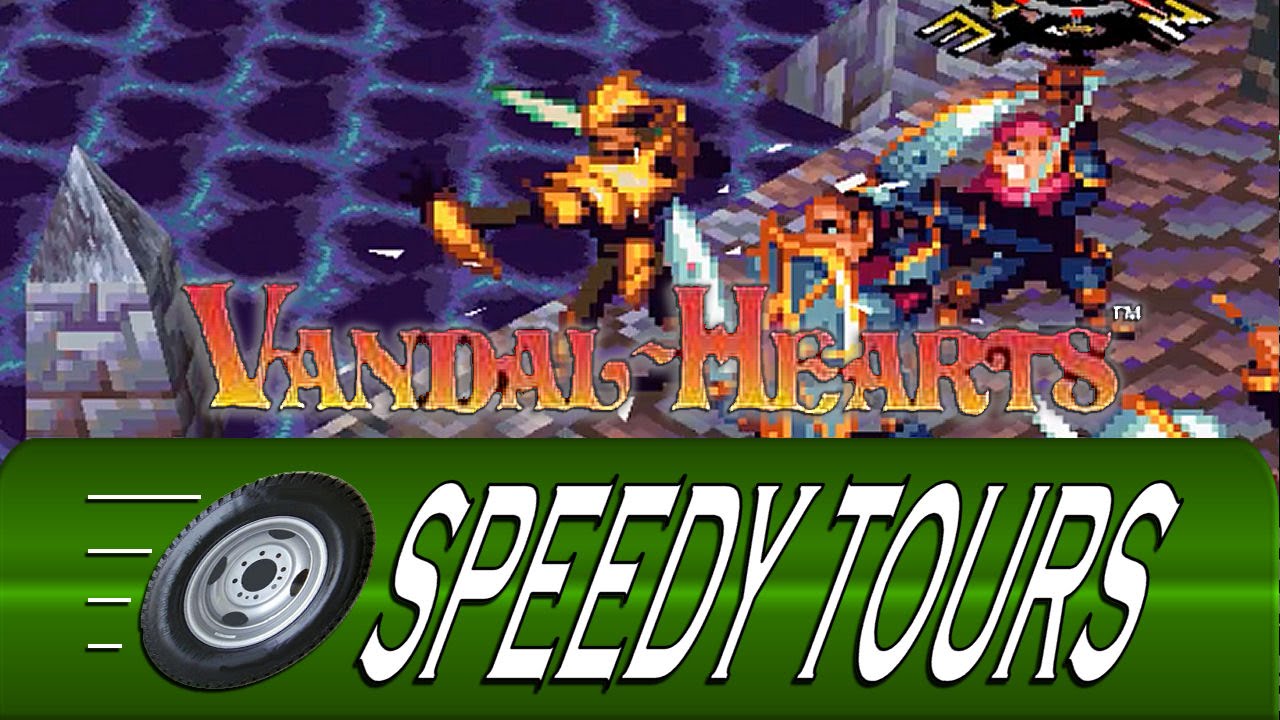 Стань вандалом! — Vandal Hearts PS1 Speedy Tours | Путеводитель по RPG