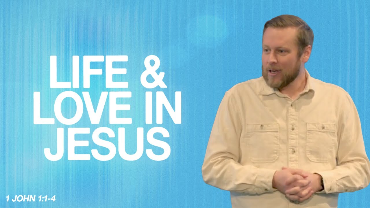 Life and Love in Jesus