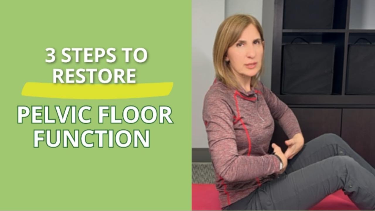 3 Steps to Restore Pelvic Floor Function #pelvicfloor #pelvicfloorexercises #pelvicpain