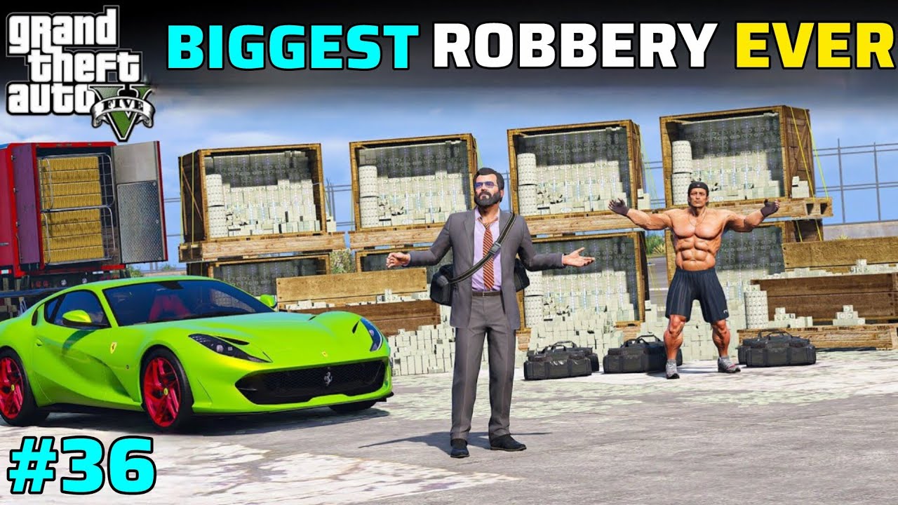 BIGGEST ROBBERY EVER |GTA5 GAMEPLAY |