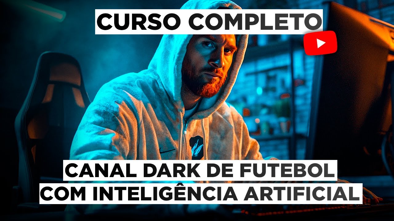🚀Como Montar um Canal DARK de Futebol MUITO Lucrativo em 2025!! (CURSO COMPLETO)