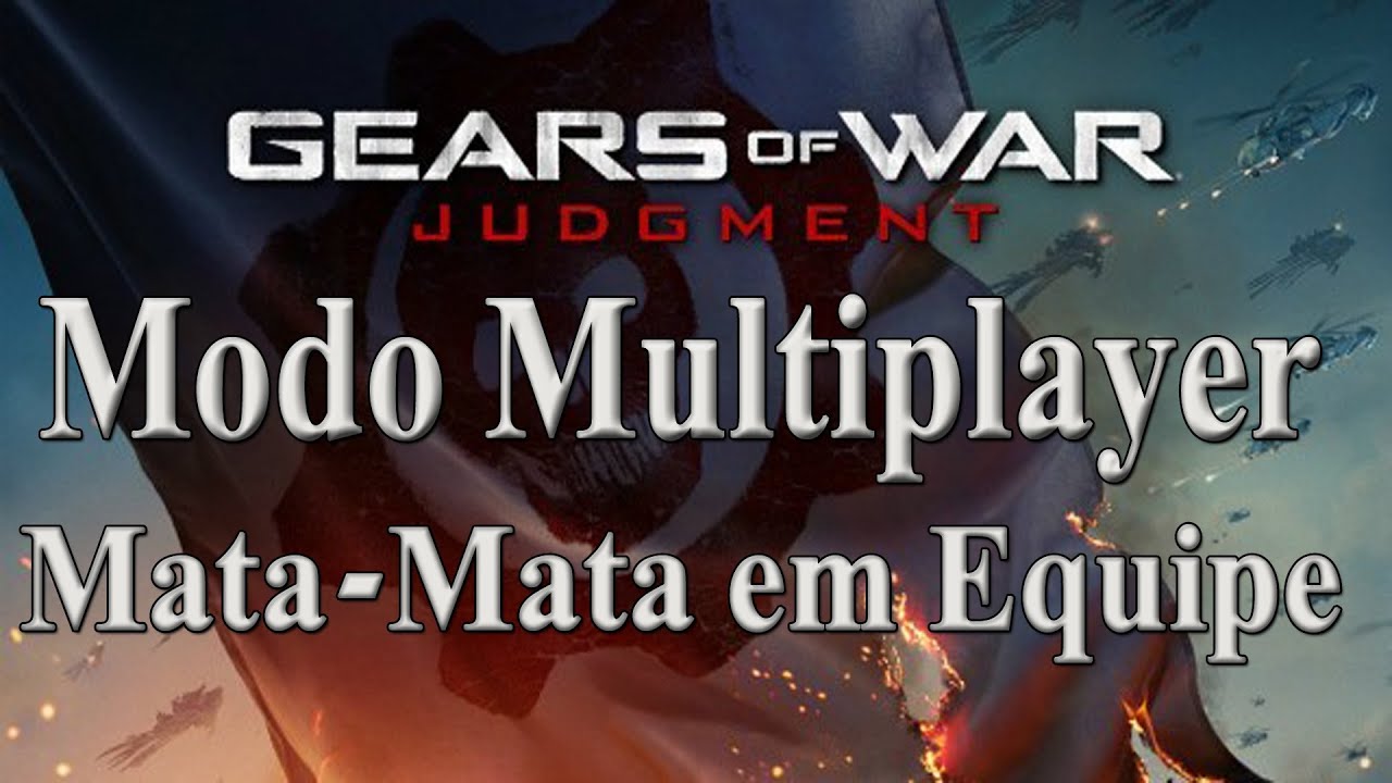 Gears of War Judgment: Multiplayer Mata-Mata em equipe