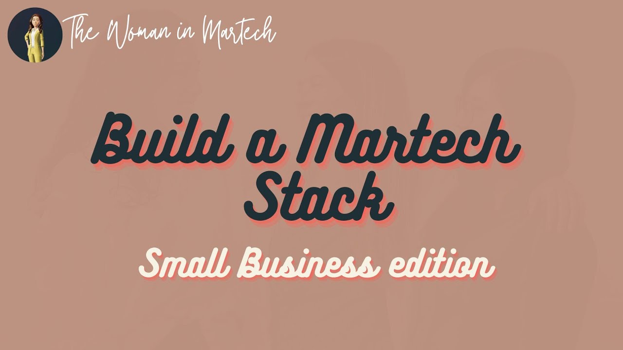 Martech Explained | The Woman in Martech