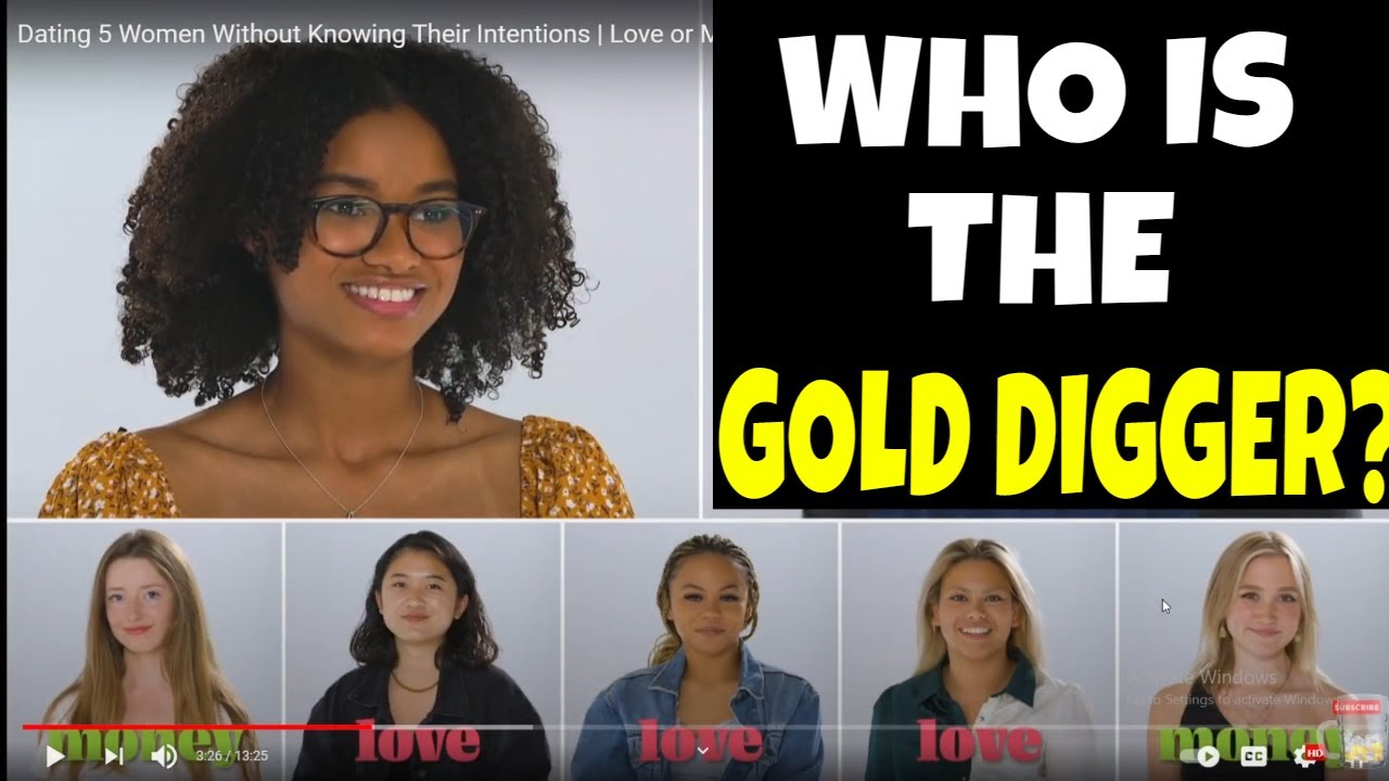 Which Woman is The Gold Digger?