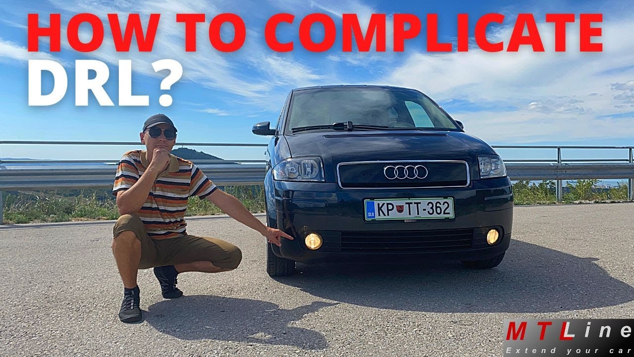 Audi A2 daytime running lights (DRL) retrofit – how NOT to overcomplicate  – EP37–project youngtimer