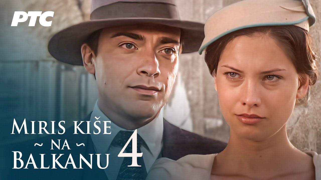 Miris kiše na Balkanu | Epizoda 4 (domaća serija)