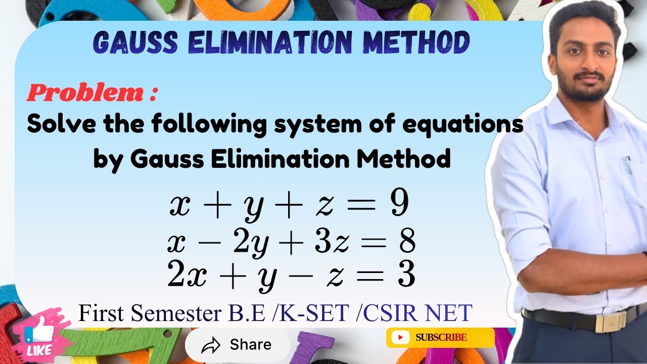 Gauss Elimination Method : x+y+z=9,x-2y+3z=8,2x+y-z=3.