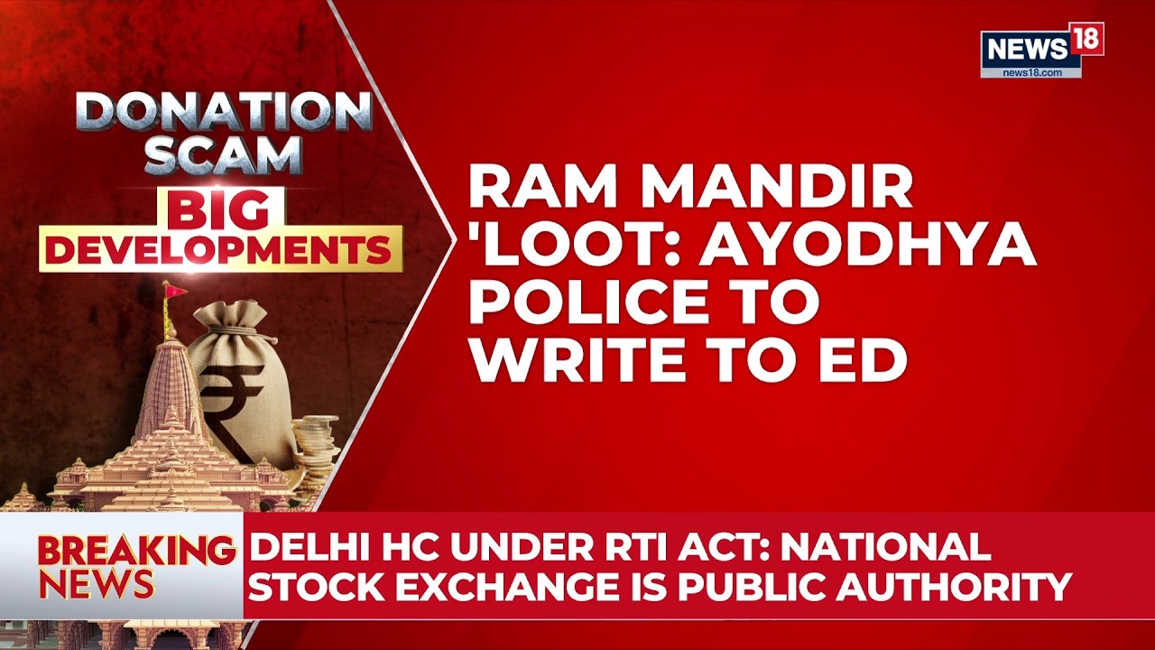 Ayodhya Ram Temple Donation Fraud Case: Uttar Pradesh Police Seek ED Probe Into Fund Misuse | News18